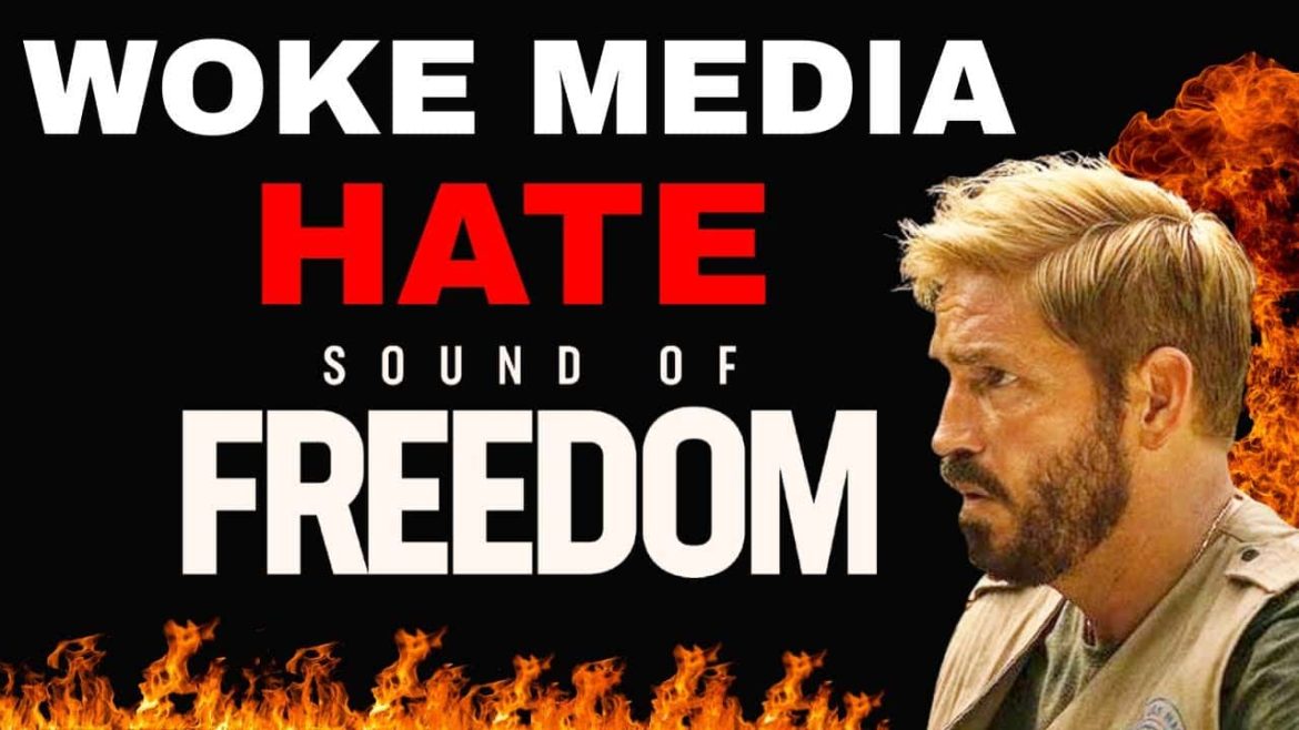 “Sound of Freedom”: Why the Liberals and the Media’s Attacks Reveals More Than It Intends